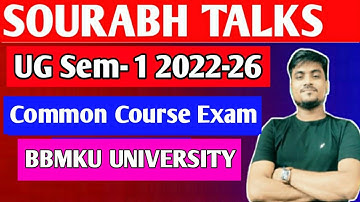BBMKU UNIVERSITY UG Sem-1 2022-26 Common course Exam