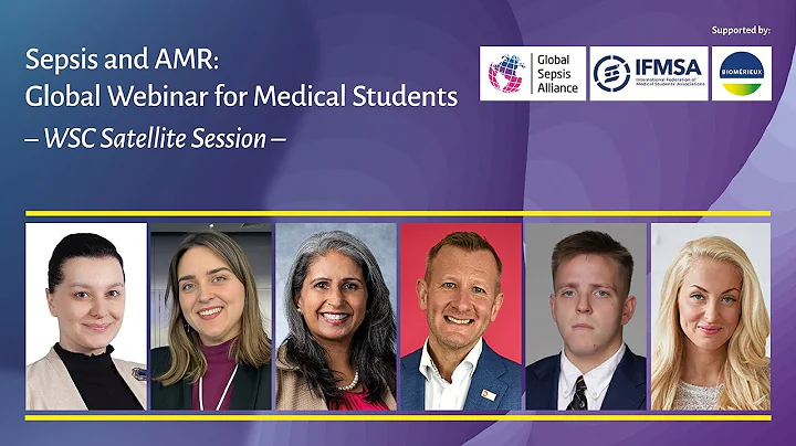 Sepsis and AMR: Global Webinar for Medical Students – World Sepsis Congress Satellite Session