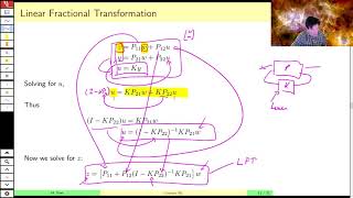 MAE509 (LMIs in Control): Lecture 8, part B - The Linear Fractional Transformation