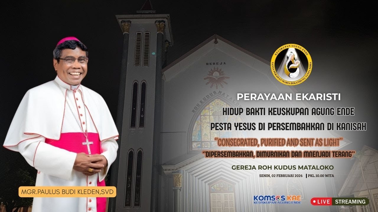 PERAYAAN EKARISTI PESTA YESUS DIPERSEMBAHKAN DI KANISAH KEUSKUPAN AGUNG ENDE | SENIN 2 FEBRUARI 2025