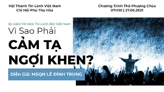 HTTL PHÚ THỌ HÒA - Chương trình thờ phượng Chúa - 11/07/2021