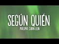 Maluma, Carin Leon - Según Quién