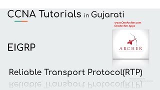 Reliable Transport Protocol (RTP) CCNA Tutorial Gujarati OneArcher