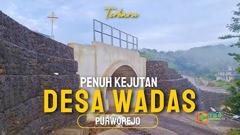 WAJAH DESA WADAS IMBAS PROYEK BENDUNGAN BENER #bendunganbener #bendungantertinggi #bendungan