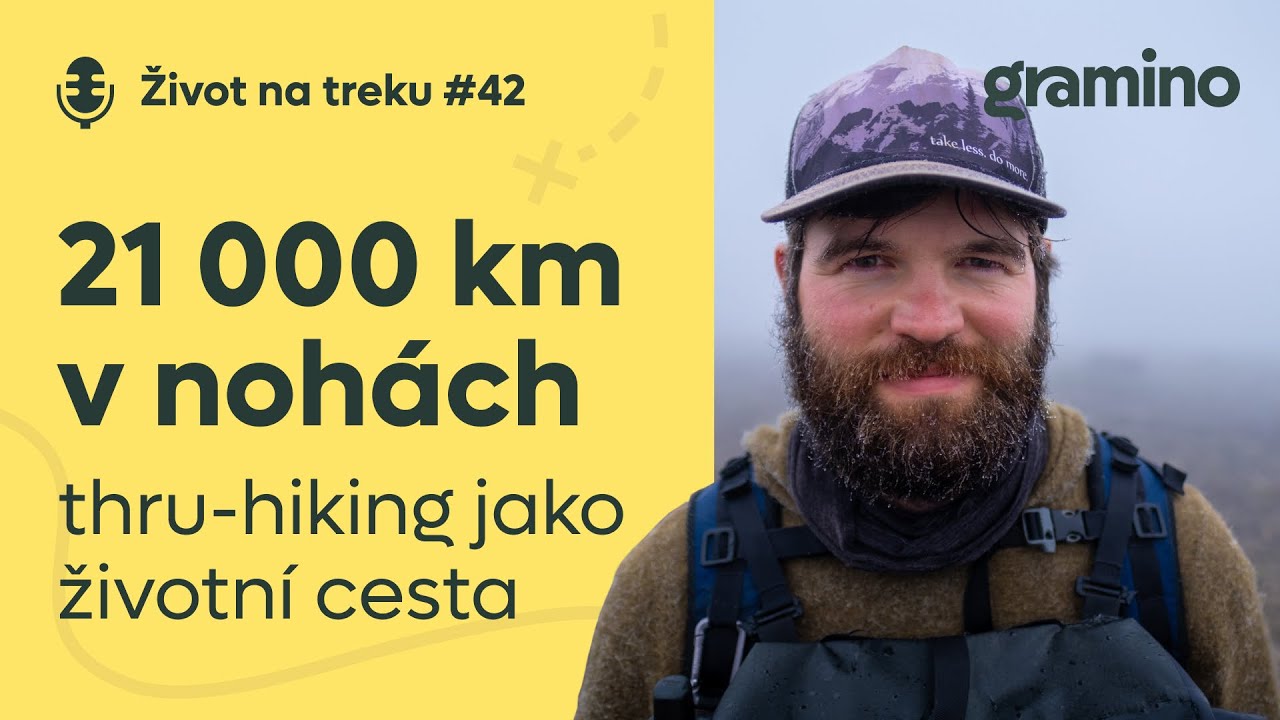 Jak tě změní 21 000 km na dálkových trecích? Matúš Lašan | Život na treku #42