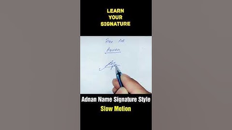 Adnan Name Signature Style #shorts || Learn Your Signature