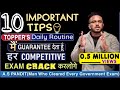 ROUTINE that will change your LIFE FOREVER |10 तरीक़े अपनाओ और हर Competitive EXAM CRACK करो