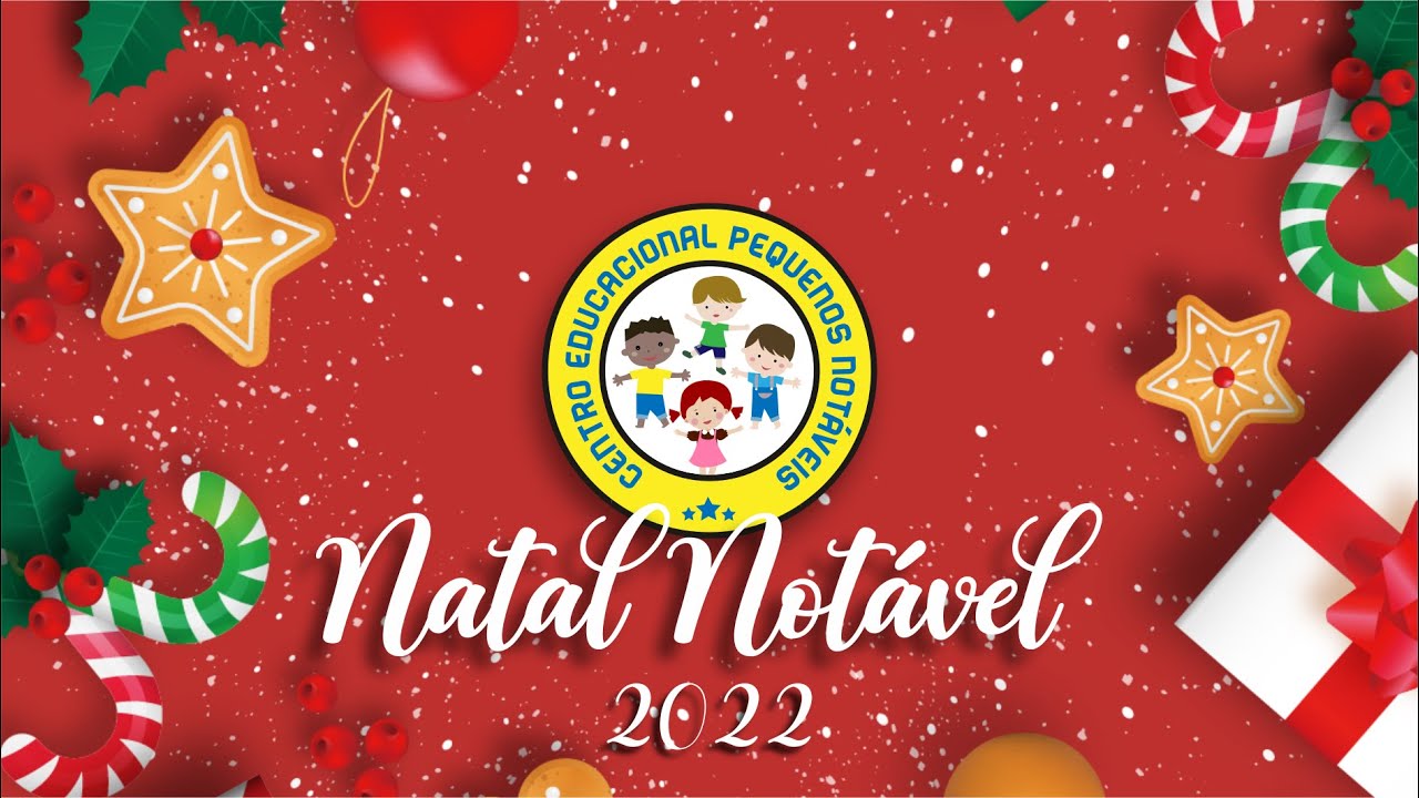 Natal dos Notáveis 2022 - YouTube