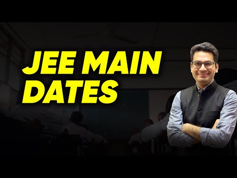 🔥 NTA Update: JEE Main 2024 January Dates