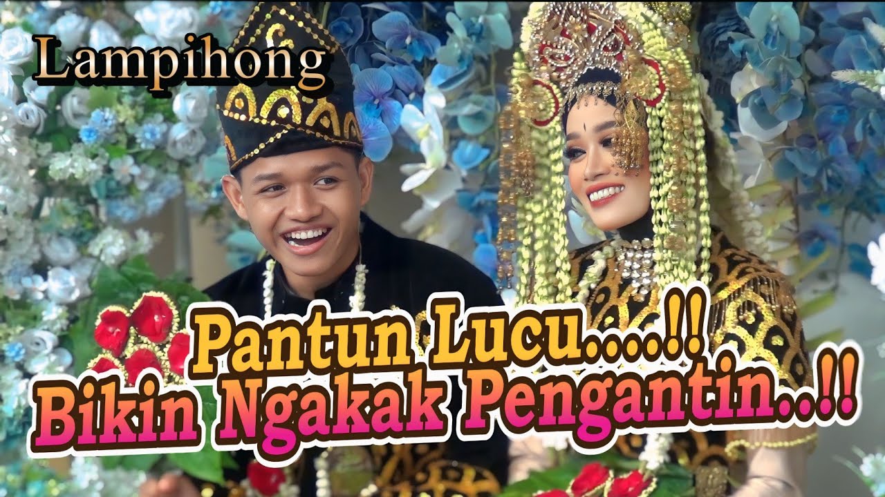 Pantun Syair _Untuk PENGANTIN BARU_Akhir Nya Jadi Ngakak_Kec.Lampihong