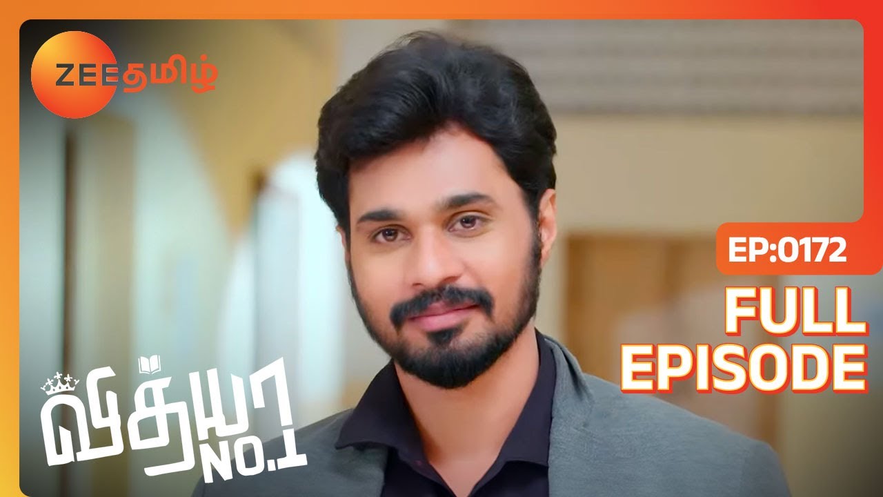 நீ இங்க தான் படிக்கப்போற Vidhya | Vidhya No 1 | Full Ep 172 | Zee Tamil |12 Jul 22