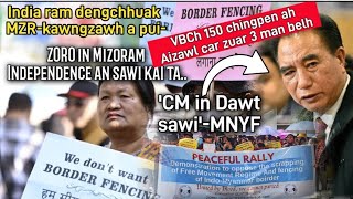 CM in dawt sawi-MNF | ZORO in Mizoram Independence an sawi ri ta | Aizawl Car Dealer 3 man belh .