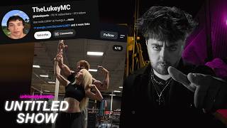 TheLukeyMC DRAMA and Backloading EXPLAINED | UNTITLED SHOW (Ep. 147)