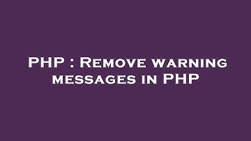 PHP : Remove warning messages in PHP