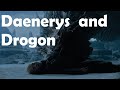 Daenerys and drogon viserion and rhaegal l lovely