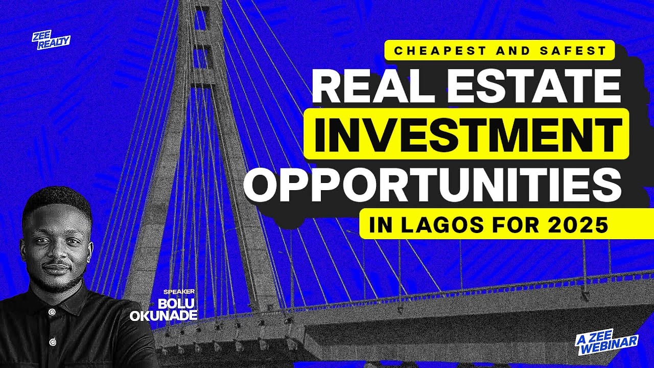 The Cheapest and Safest Real Estate Investment Opportunities in LAGOS for 2025