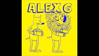 Alex G - Why do you