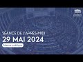 Sance publique du 29 mai aprsmidi