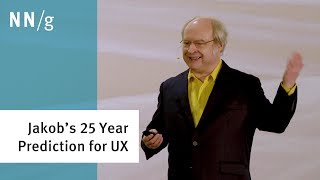 10 UX Challenges for the Next 25 Years (Jakob Nielsen Keynote)