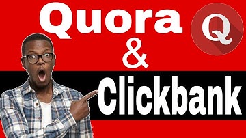 How To Promote Clickbank Products on Quora 2019