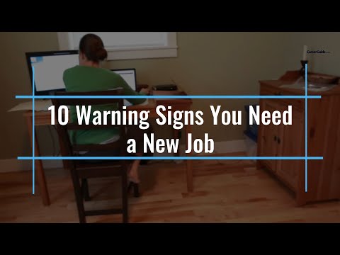 10 Warning Signs You Need a New Job | Career Tips