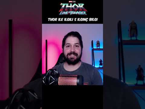 Thor Hakkında 5 İlginç Bilgi