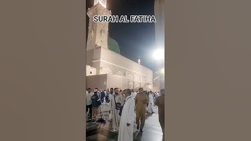 Night In Masjid Nabawi SURAH AL FATIHA سورة الفاتحة #egzonibrahimi #surahfatiha #masjidnabawi masj