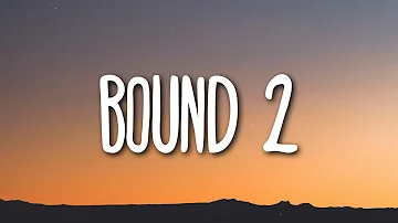 Bound 2 - Kanye West (Full Version) (Lyrics)