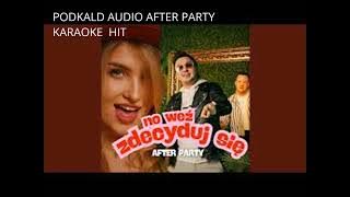 AFTER PARTY NO WE ZDECYDUJ SI nowo 2025  KARAOKEHIT