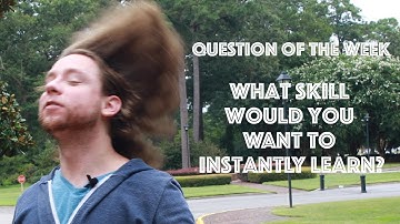 QOTW: What skill would you want to instantly learn? | Regent University