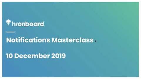 HROnboard Masterclass - Notifications