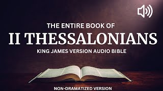 AudioBibleChannel | 2 THESSALONIANS - KJV | Non-Dramatized Version