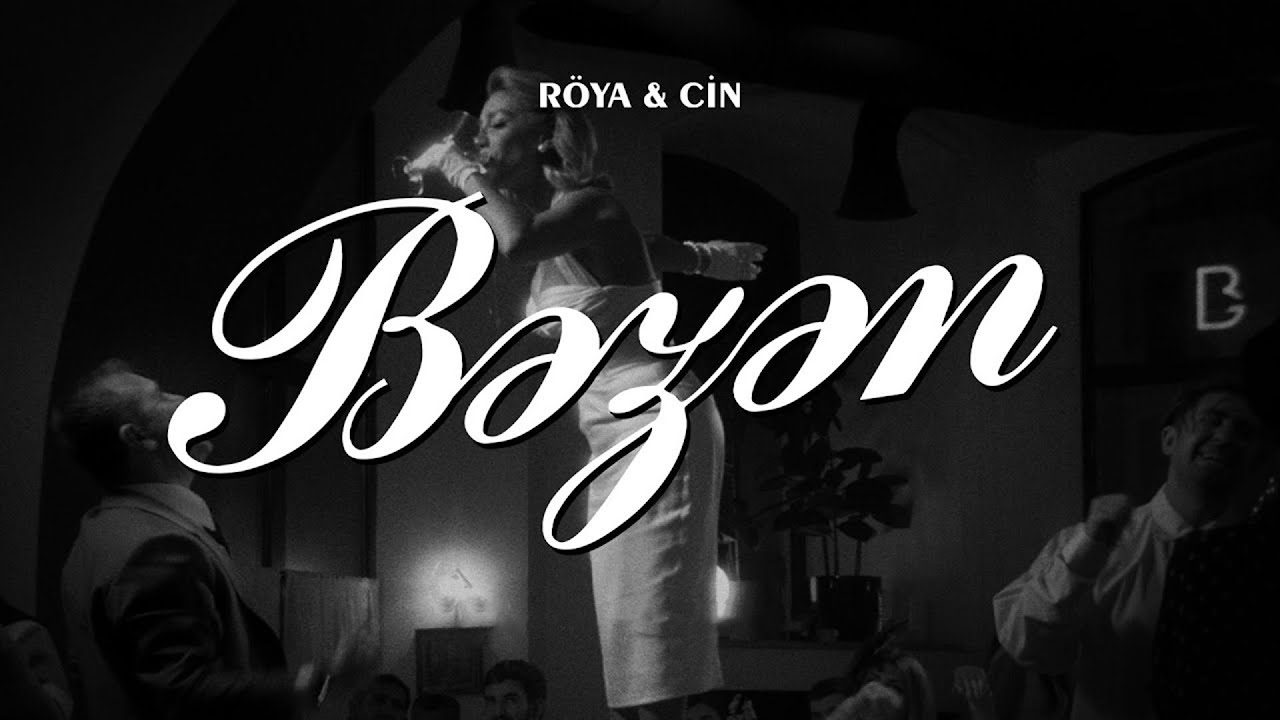 Röya & Ceyhun Zeynalov (Cin) – Bəzən (Rəsmi Musiqi Videosu) - YouTube