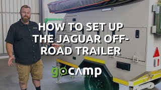How to Set Up and Pack Up: The Jaguar Off Road Trailer  Go Camp Rentals
