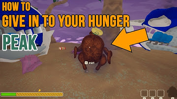 How to Give in to your hunger in PEAK for the Resourcefulness Badge Achievement 🍗