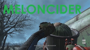 Fallout 4 Mod Review  Meloncider