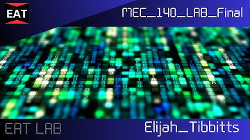 MEC 140 Lab Final