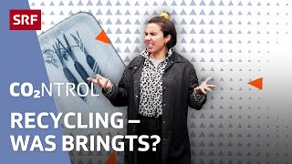 Sinn oder Unsinn – was bringt Kunststoff-Recycling wirklich [1/4] | CO2ntrol | SRF Wissen