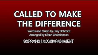 Called to Make the Difference | Soprano | Piano