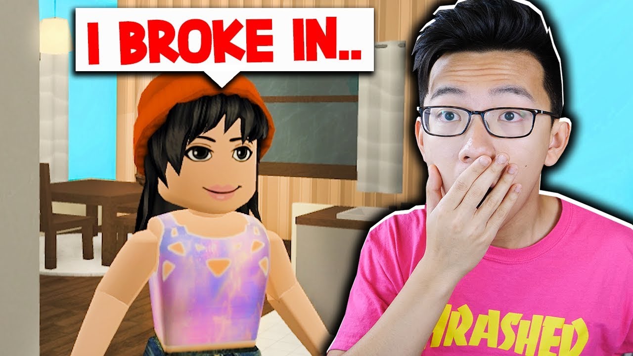She Broke Into My House Roblox Bloxburg Roleplay Youtube - i caught a hater breaking into my house roblox minecraftvideos tv