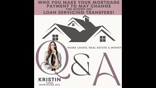 Why Your Mortgage Payment Changes Hands: The Scoop on Loan Servicing Transfers!