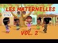 Les Maternelles vol.2 - 35mn chansons africaines (avec paroles)