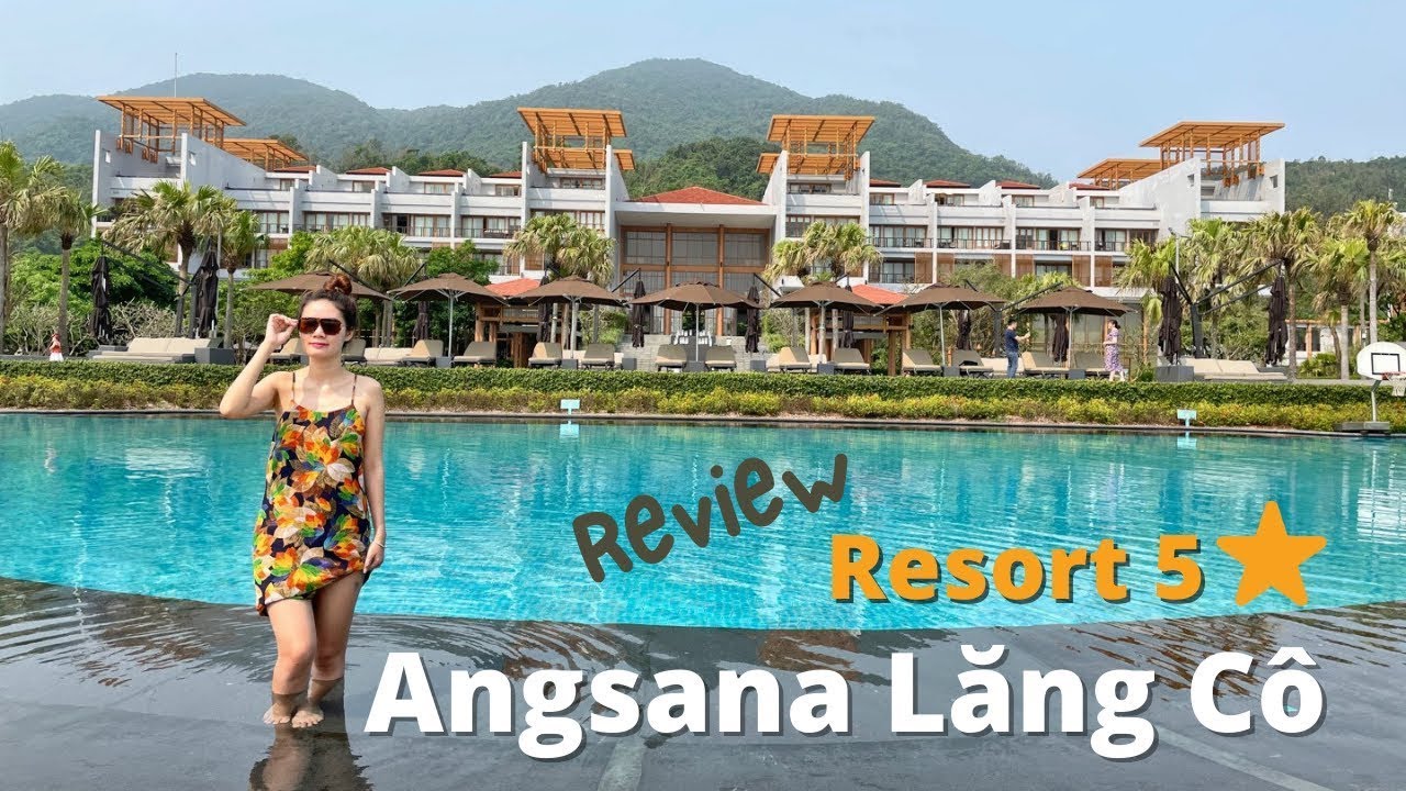 Review resort cao cấp 5 sao Angsana Lăng Cô -  Huế | Du lịch Huế | Resort Angsana Lang Co