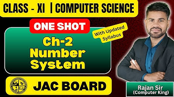 Class 11 | Ch - 2 | Oneshot | Number System  | Data Interpertation |JAC Board| Computer Science