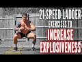 21 Speed Ladder Exercises to Increase EXPLOSIVENESS