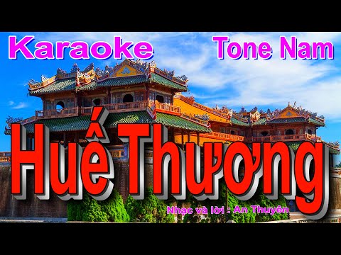 Trở Lại Huế Thương Karaoke - Karaoke Huế Thương - Tone Nam