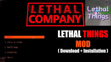How to Download LethalThings  MOD to Lethal Company | Complete Guide
