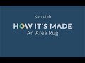 How its made  safavieh area rugs