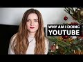 Why Am I On Youtube?