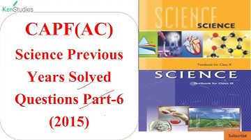 CAPF(AC) Science Previous Years Solved Paper Part -6 (2015)